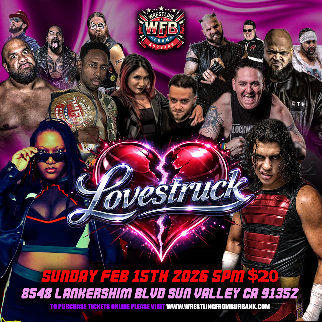 Wrestling From Burbank – Lovestruck Event Poster